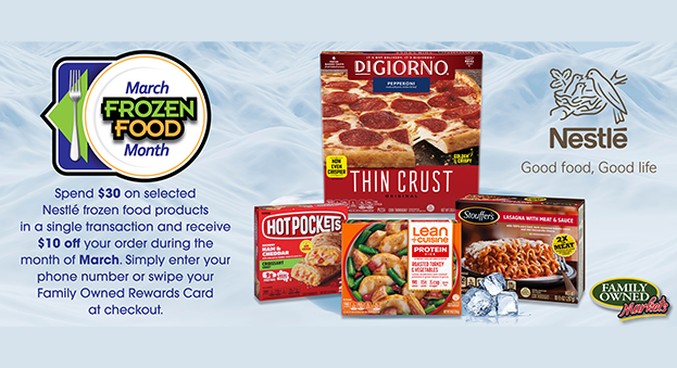 Frozen Food Month - Spend $30 on selected Nestlé frozen food products in a single transaction, and receive $10 off your order during the month of March.